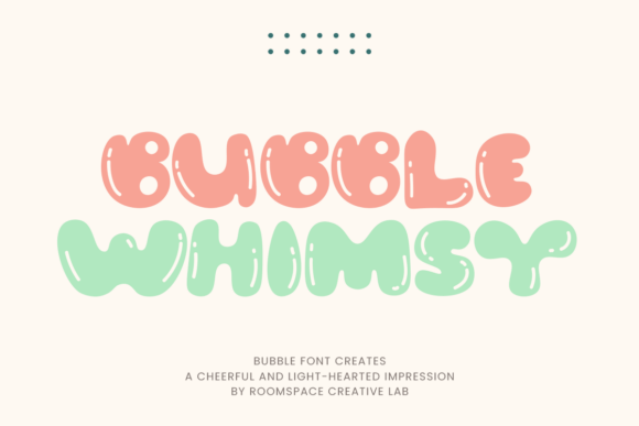 Bubble Whimsy Font for Creative Projects
