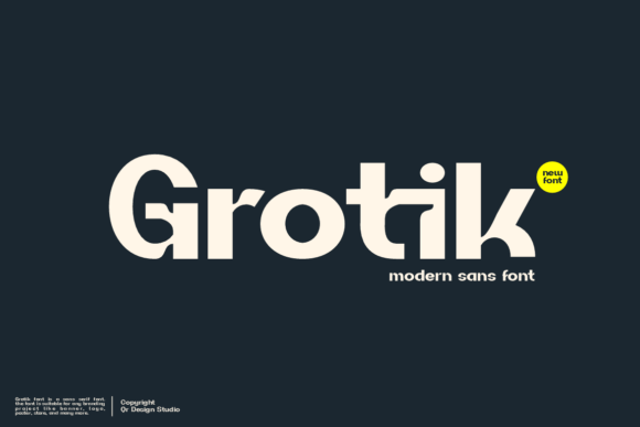 Grotik: A Bold Sans Serif for Real Projects