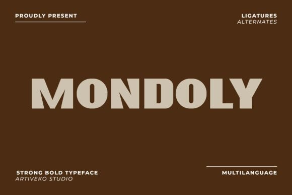 Mondoly: A Bold Sans Serif for Impactful Campaigns