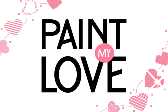 Paint My Love Font: Bold & Modern