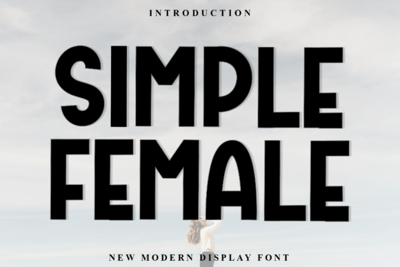 Simple Female: A Sweet Sans Serif for Creative Projects