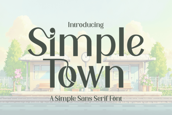 Simple Town: A Font for Calm Design