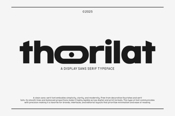 Thorilat: A Bold Sans Serif for Modern Design